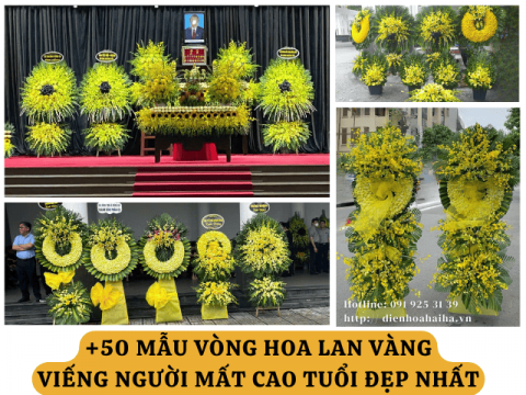 + 50 mẫu vòng hoa lan vàng viếng người cao tuổi Hà Nội