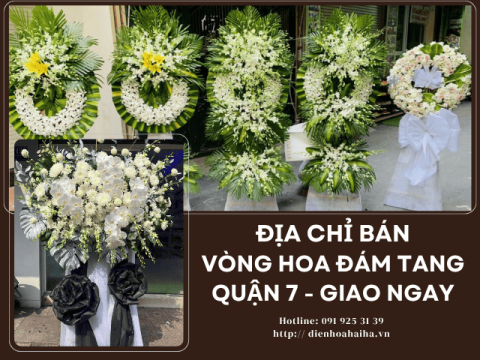 Đặt vòng hoa đám tang quận 7 nhanh | 0919253139