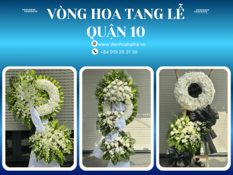 Đặt vòng hoa tang lễ quận 10 nhanh gấp | 0919253139